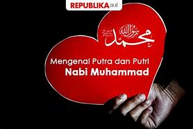 Sebutkan Putra Dan Putri Rasulullah Saw